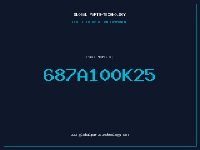 Aviation Part 687A100K25