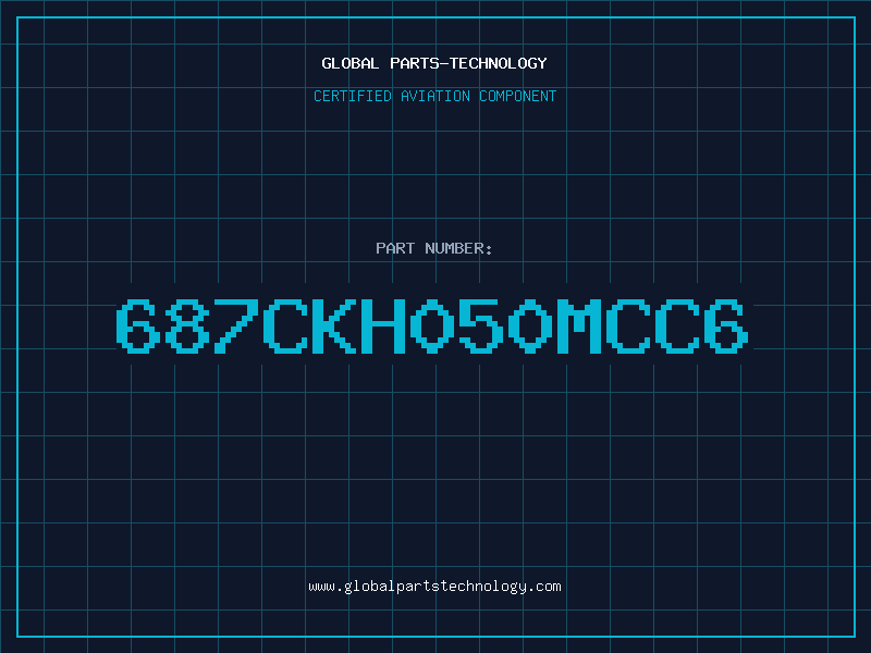 Aviation Part 687CKH050MCC6