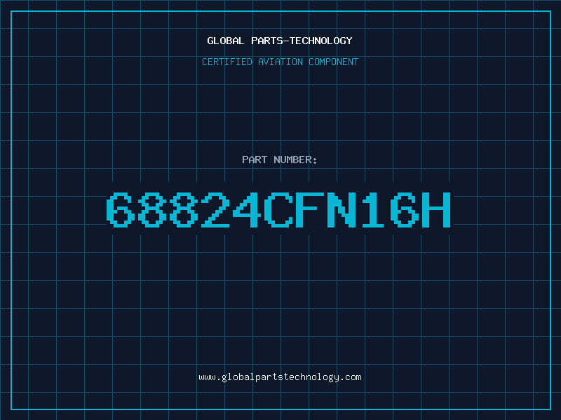 Aviation Part 68824CFN16H