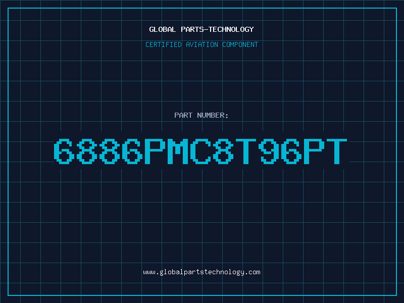 Aviation Part 6886PMC8T96PT