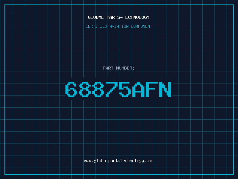 Aviation Part 68875AFN