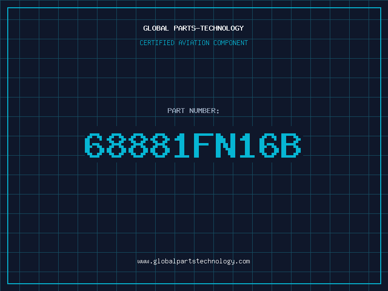 Aviation Part 68881FN16B