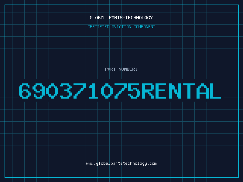 Aviation Part 690371075RENTAL