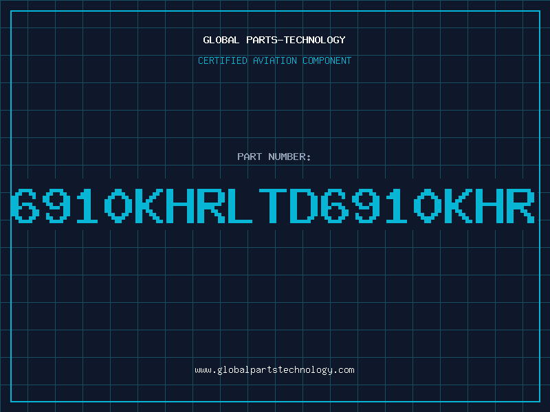 Aviation Part 6910KHRLTD6910KHR