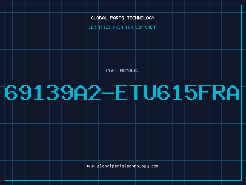 Aviation Part 69139A2-ETU615FRA