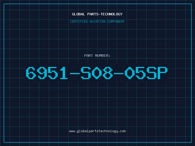 Aviation Part 6951-S08-05SP