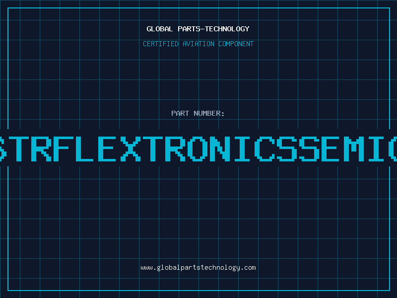 Aviation Part 6956TRFLEXTRONICSSEMICOND