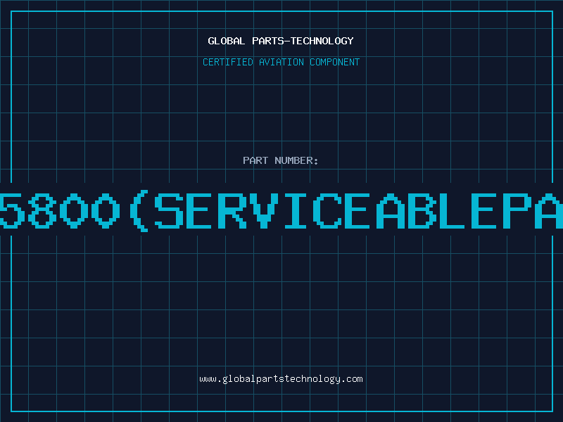 Aviation Part 695800serviceablepart