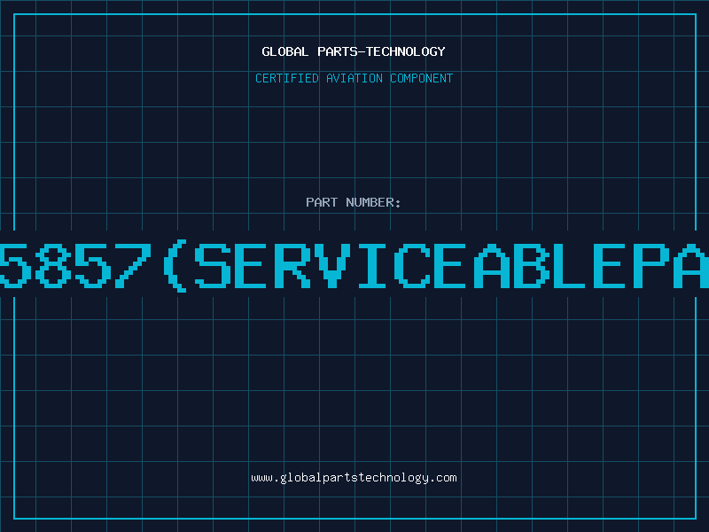 Aviation Part 695857serviceablepart