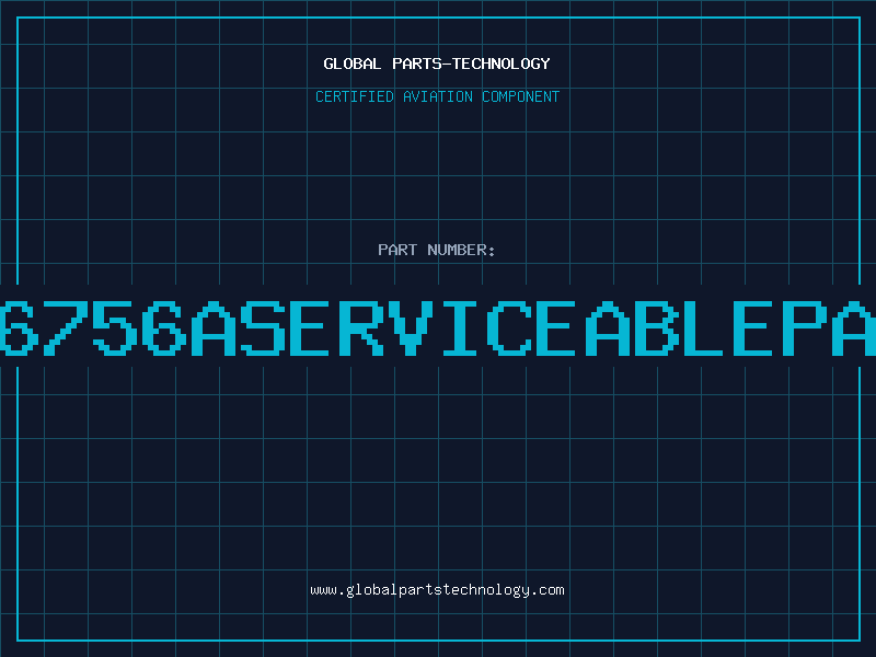 Aviation Part 696756Aserviceablepart