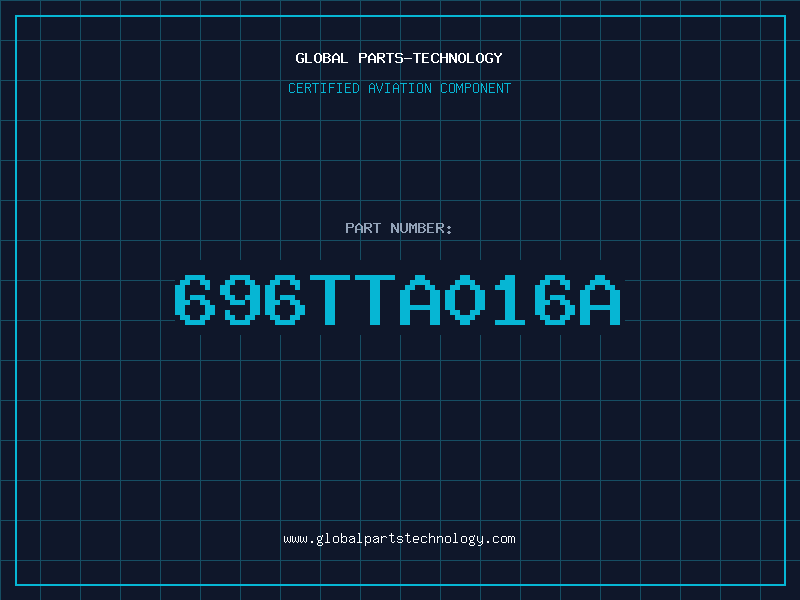 Aviation Part 696TTA016A