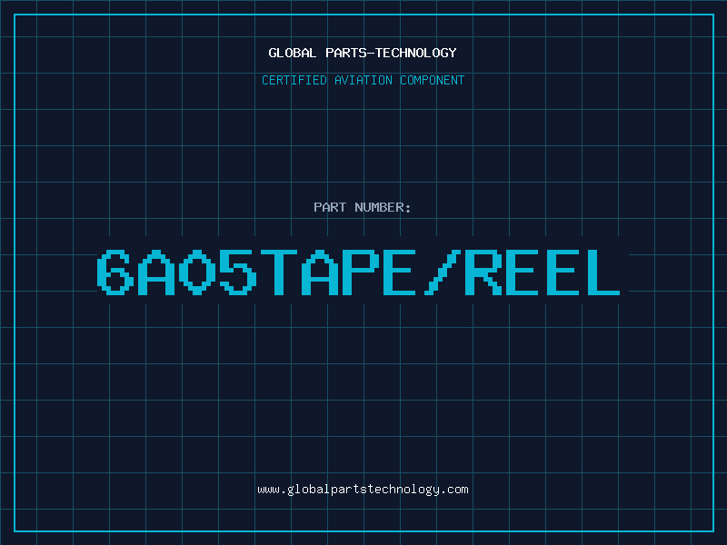 Aviation Part 6A05TAPE/REEL