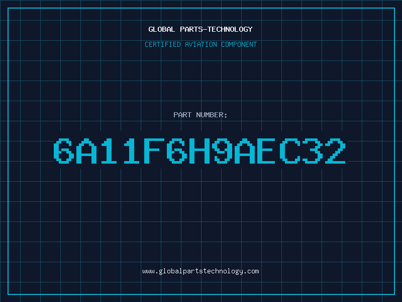 Aviation Part 6A11F6H9AEC32