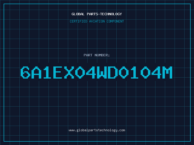 Aviation Part 6A1EX04WD0104M