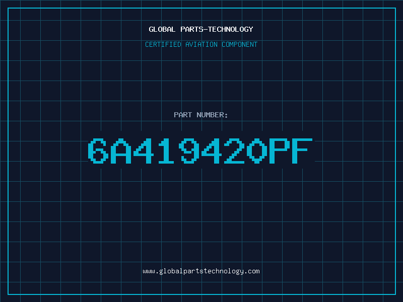 Aviation Part 6A419420PF