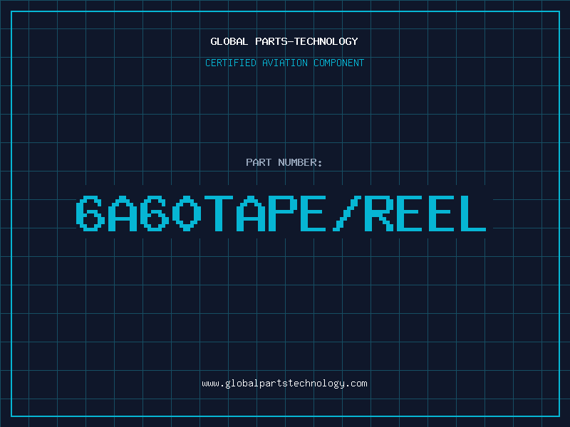 Aviation Part 6A60TAPE/REEL