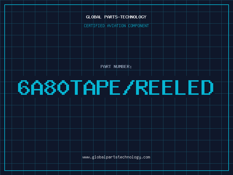 Aviation Part 6A80TAPE/REELED