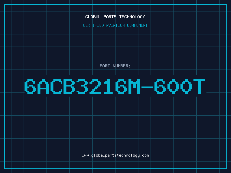 Aviation Part 6ACB3216M-600T