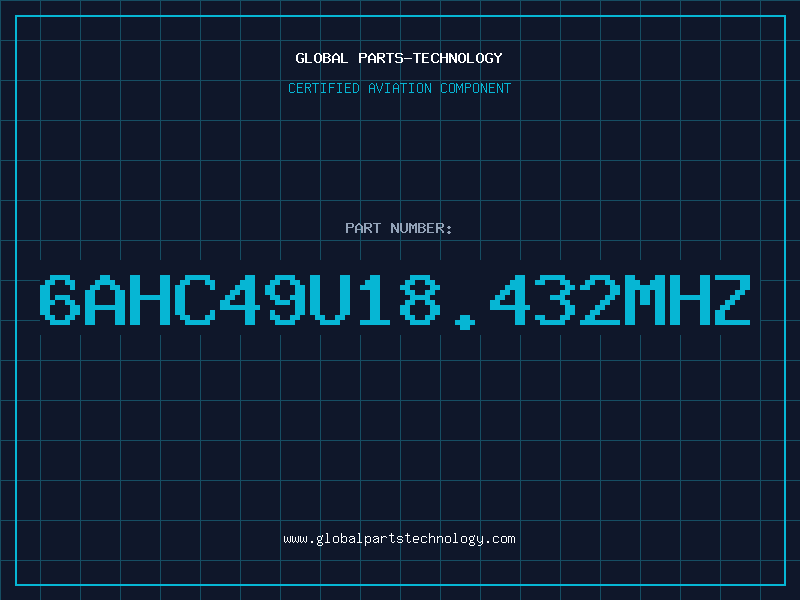 Aviation Part 6AHC49U18.432MHZ