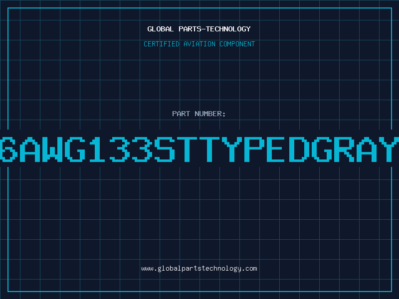 Aviation Part 6AWG133STTYPEDGRAY