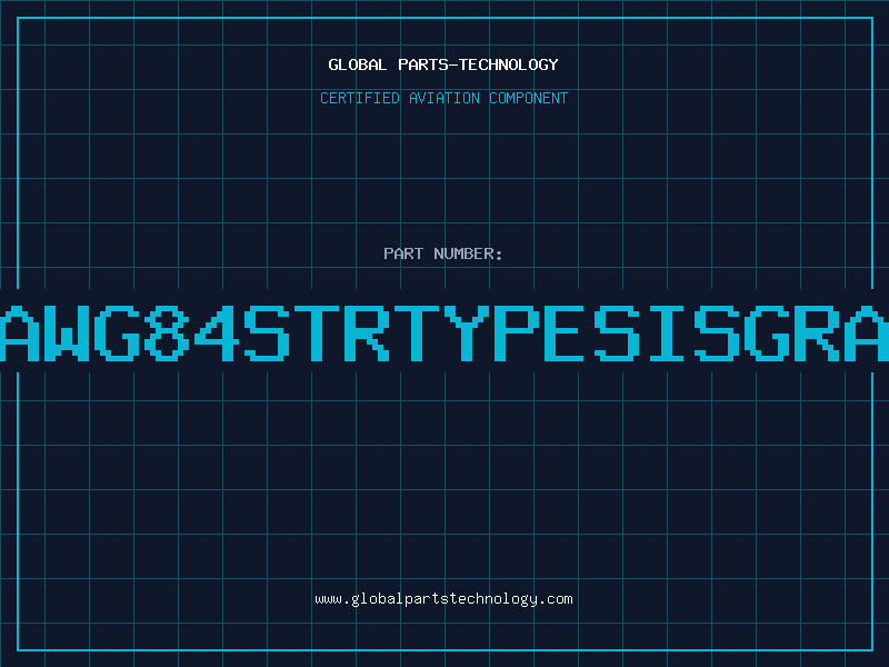 Aviation Part 6AWG84STRTYPESISGRAY