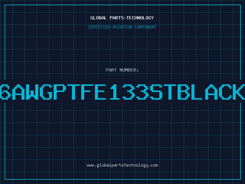 Aviation Part 6AWGPTFE133STBLACK