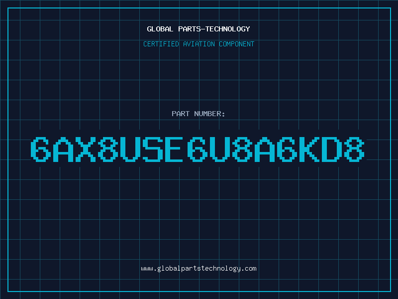 Aviation Part 6AX8USE6U8A6KD8