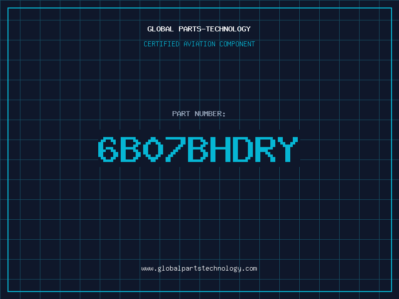 Aviation Part 6B07BHDRY
