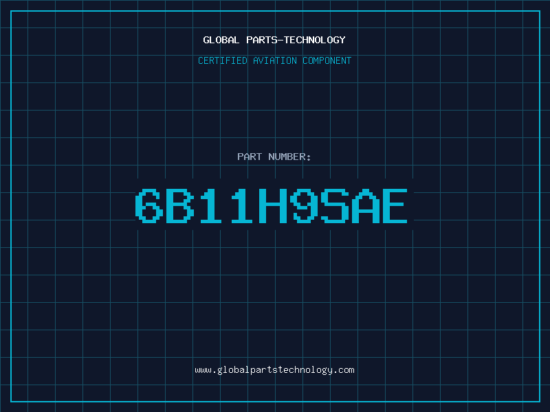 Aviation Part 6B11H9SAE
