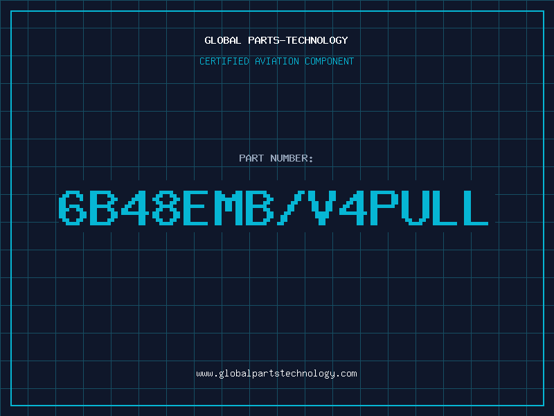 Aviation Part 6B48EMB/V4pull