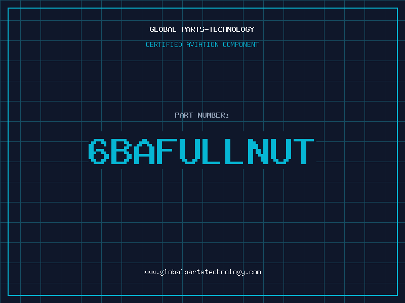 Aviation Part 6BAFULLNUT