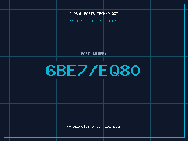 Aviation Part 6BE7/EQ80