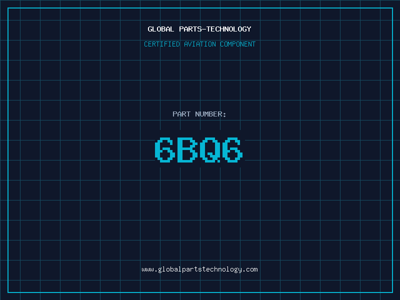 Aviation Part 6BQ6