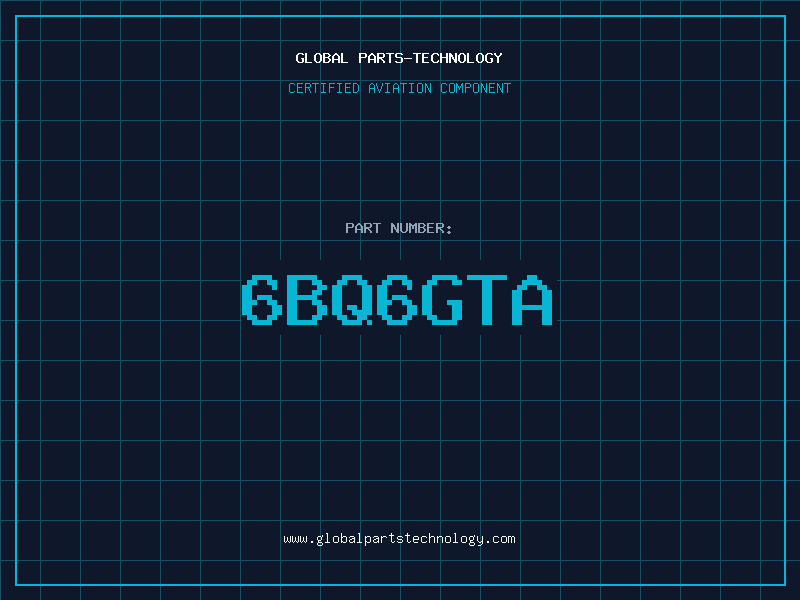 Aviation Part 6BQ6GTA