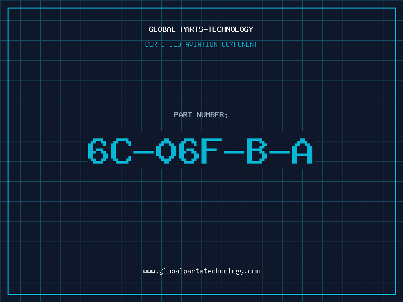 Aviation Part 6C-06F-B-A