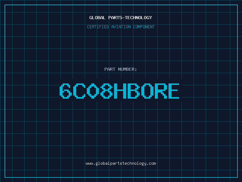 Aviation Part 6C08HBORE