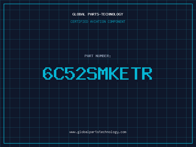 Aviation Part 6C52SMKETR
