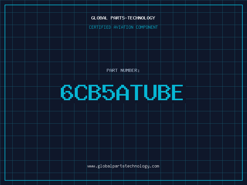 Aviation Part 6CB5ATUBE