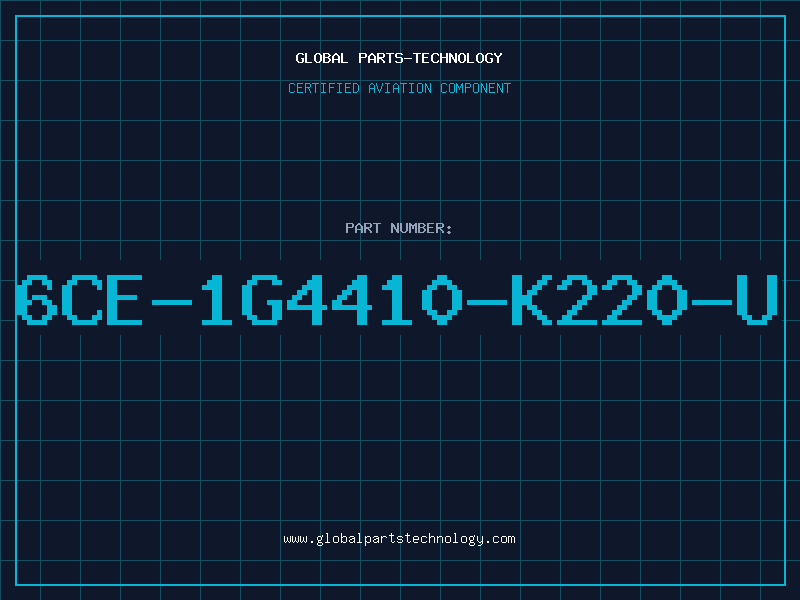 Aviation Part 6CE-1G4410-K220-U