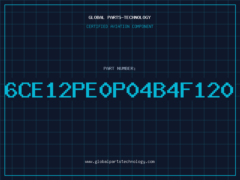 Aviation Part 6CE12PE0P04B4F120