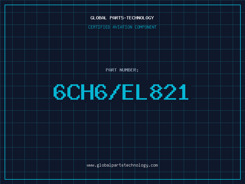 Aviation Part 6CH6/EL821