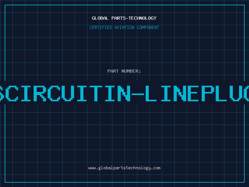 Aviation Part 6CIRCUITIN-LINEPLUG