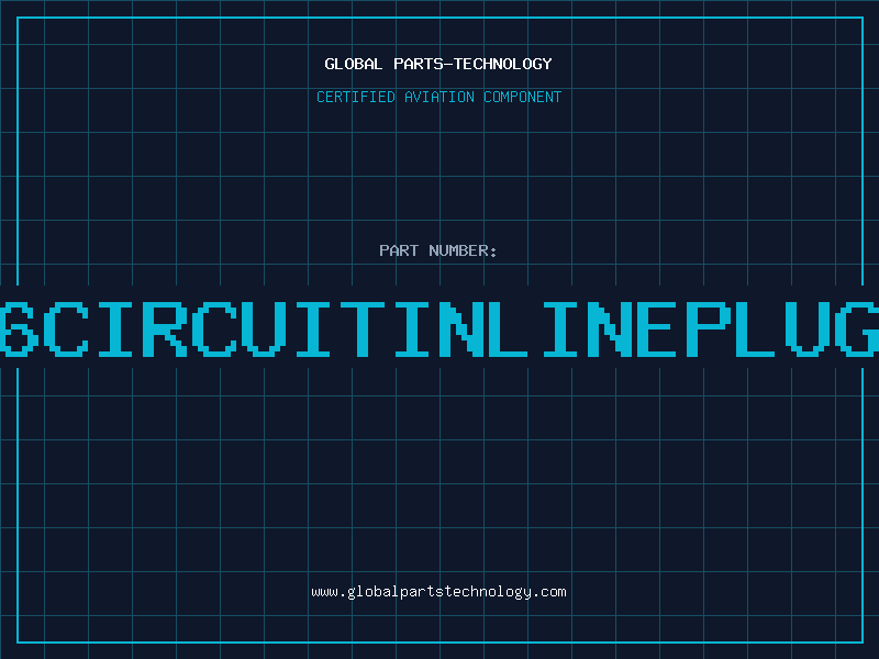 Aviation Part 6CIRCUITINLINEPLUG