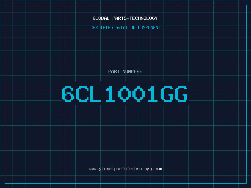 Aviation Part 6CL1001GG