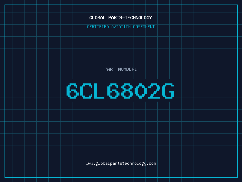 Aviation Part 6CL6802G