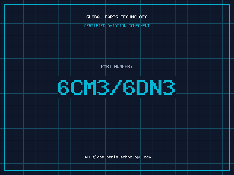 Aviation Part 6CM3/6DN3