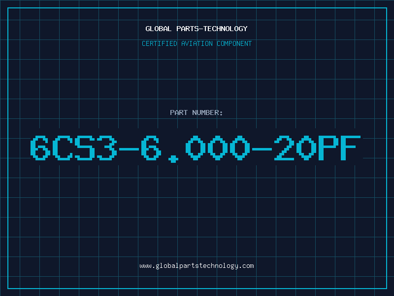 Aviation Part 6CS3-6.000-20PF