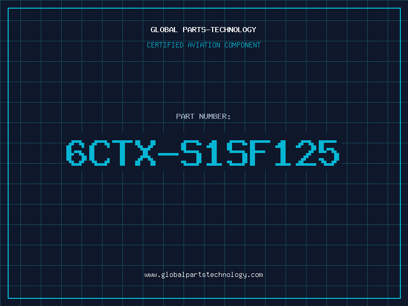 Aviation Part 6CTX-S1SF125