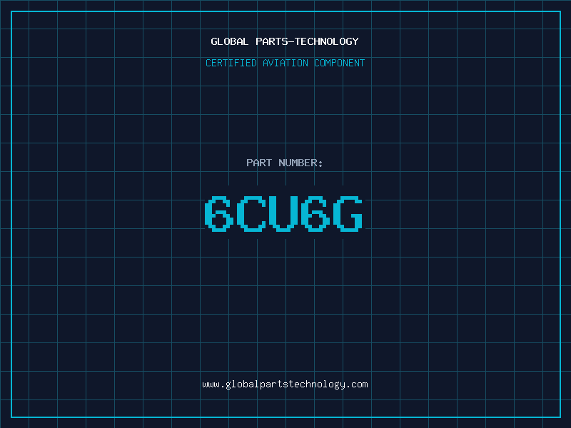 Aviation Part 6CU6G