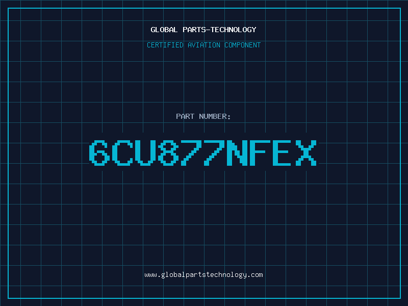 Aviation Part 6CU877NFEX